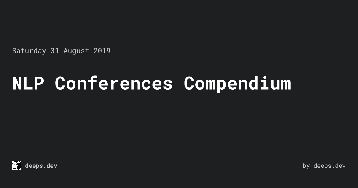 NLP Conferences Compendium • deeps.dev